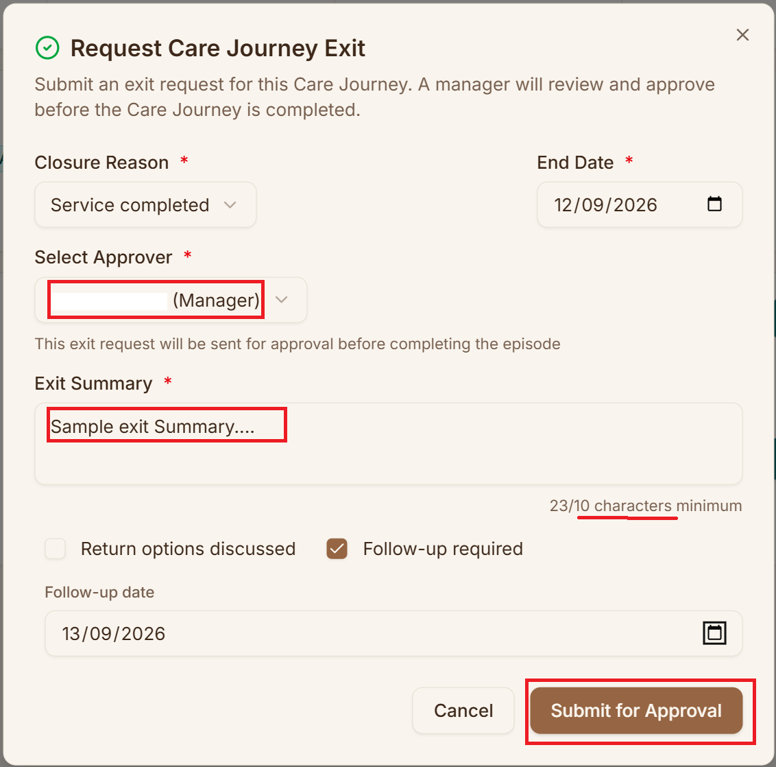 The Request Care Journey Exit dialog, with Closure Reason, End Date, Select Approver, Exit Summary with a character counter, Return options discussed and Follow-up required checkboxes, and a Submit for Approval button